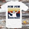 230 Gsm 100% Cotton Pew Pew Madafakas Funny Design Cat Drawing T Shirt Vintage Retro Cool Gift Mens Womens Unisex Cartoon Anime Top Tee B661