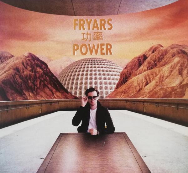 CD FRYARS - Power FCORP03 Fiction Records 2014 Европа Поп Б/у