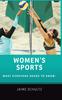Книга Women's Sports : What Everyone Needs To Know??