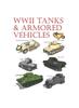 Книга WWII Tanks  Armored Vehicles : Volume 1