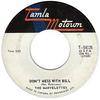 7inch Record MARVELETTES - Don't Mess With Bill / Anything You T54126 TAMLA MOTOWN 1965 Canada Soul/Funk Used