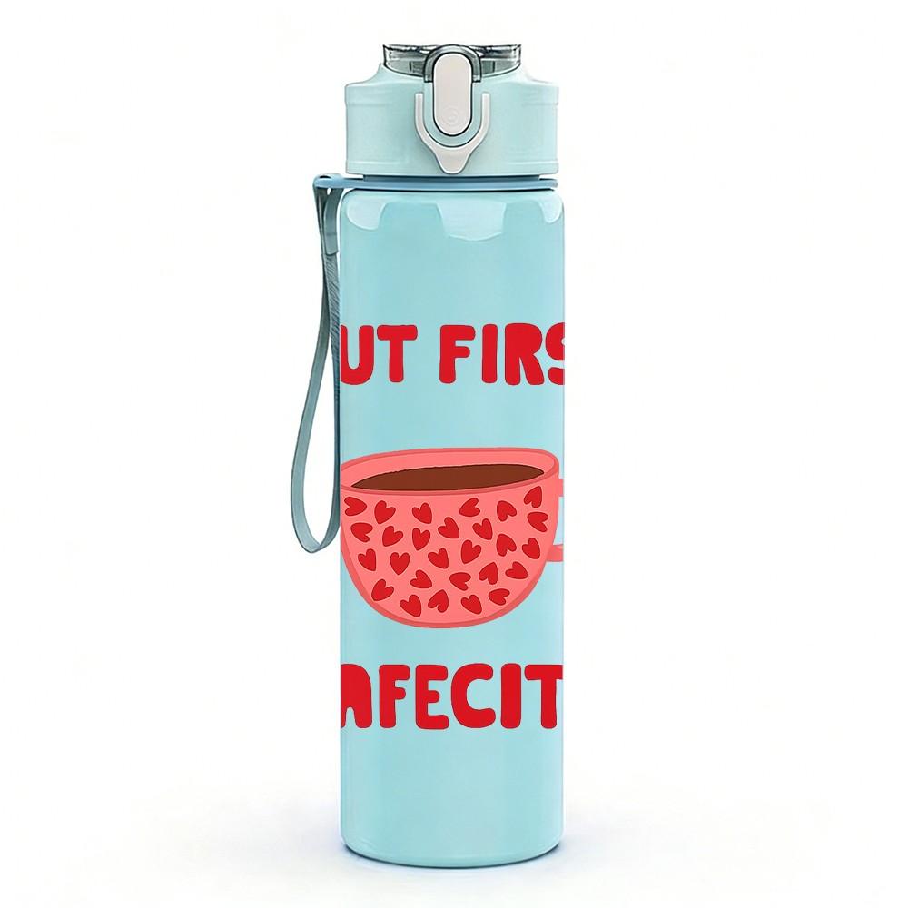 1PC But First Cafecito Coffee Cup Slogan Print 750ml Color Plastic Sports Water Bottle Leakproof Flip Straw Lid Suitable for Sports Office Home Use