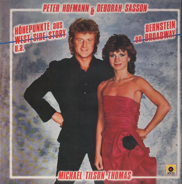 LP Record PETER HOFMANN & DEBORAH SASSON - Bernstein On Broadway FM39535 CBS 1985 Germany Classical Used