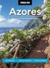 Книга Moon Azores (Second Edition) : Best Beaches, Diving & Kayaking, Natural Wonders
