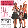 7-дюймовая пластинка LA CARTE MUNGO JERRY Dancing In The Summertime Sunshin 112508 Coconut 1989 UK Dance Electronica Б/у