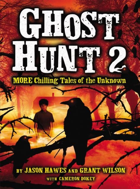 Книга Ghost Hunt 2 : MORE Chilling Tales of the Unknown