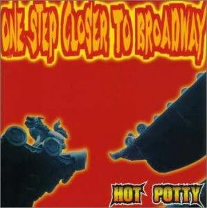 CD HOT POTTY - НА ШАГ БЛИЖЕ К БРОДВЕЮ ZACB1043 Zain Records 2000 Япония ObiRock Б/у
