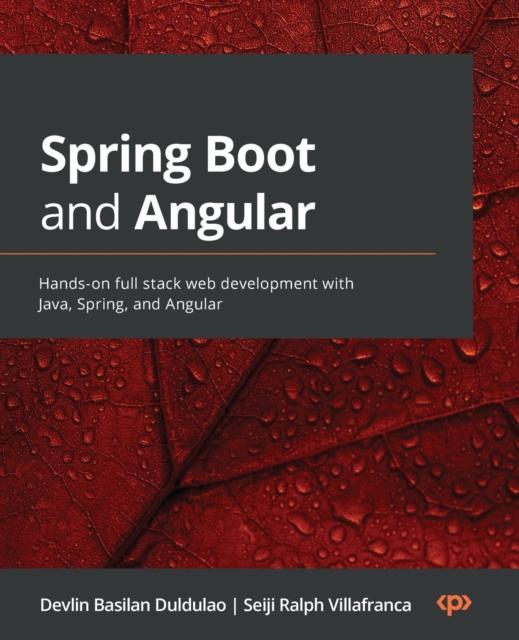 Книга Spring Boot and Angular : Hands-on Full Stack Web Development with Java, Spring, and Angular