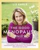The The Good Menopause Guide Book