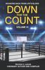 The Down for the Count : Bouncing Back from Life's Blows: Volume Six Book