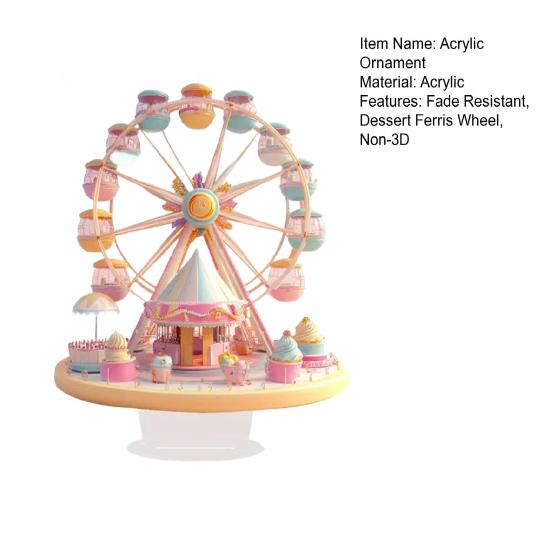 Dessert Ferris Wheel Ornament 2D Flat Acrylic Decoration with Base Non-3D Desktop