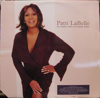 12-дюймовая пластинка PATTI LABELLE - Too Many Tears, Too Many Times 0881557401 MCA Records 2000 US Танцевальная и Электронная Б/У