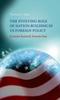 The The Evolving Role of Nation-Building In Us Foreign Policy : Lessons Learned, Lessons Lost Book