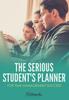 Книга The Serious Student's Planner for Time Management Success