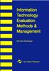 The Information Technology Evaluation Methods and Management Book