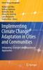 Книга Implementing Climate Change Adaptation In Cities and Communities : Integrating Strategies and Educational Approaches