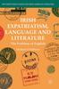 Книга Irish Expatriatism, Language and Literature : The Problem of English
