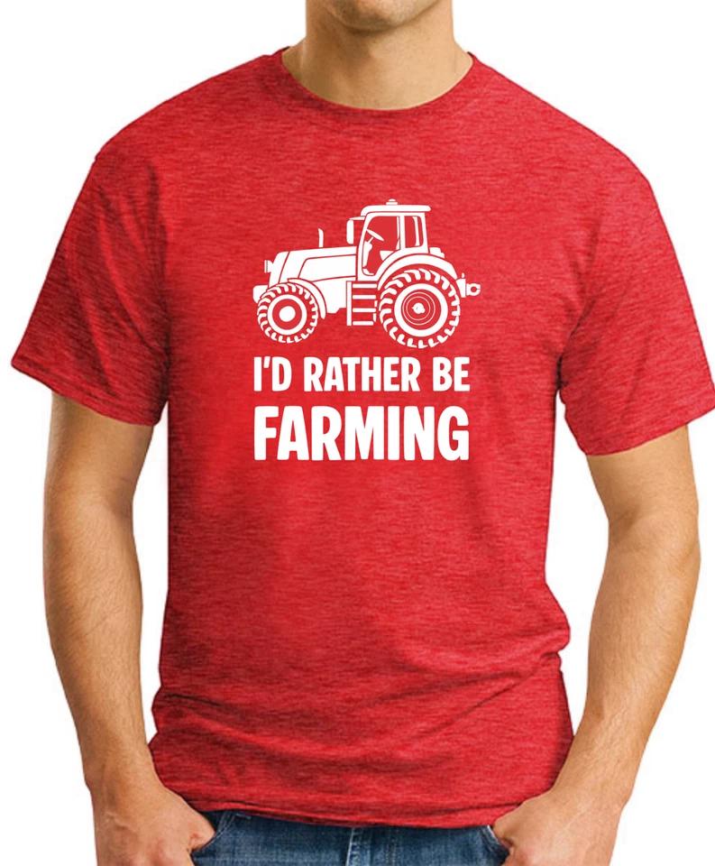 I'D RATHER BE FARMING T-SHIRT Farming Tractor Agriculture Hobbies Gift Farm Top 3
