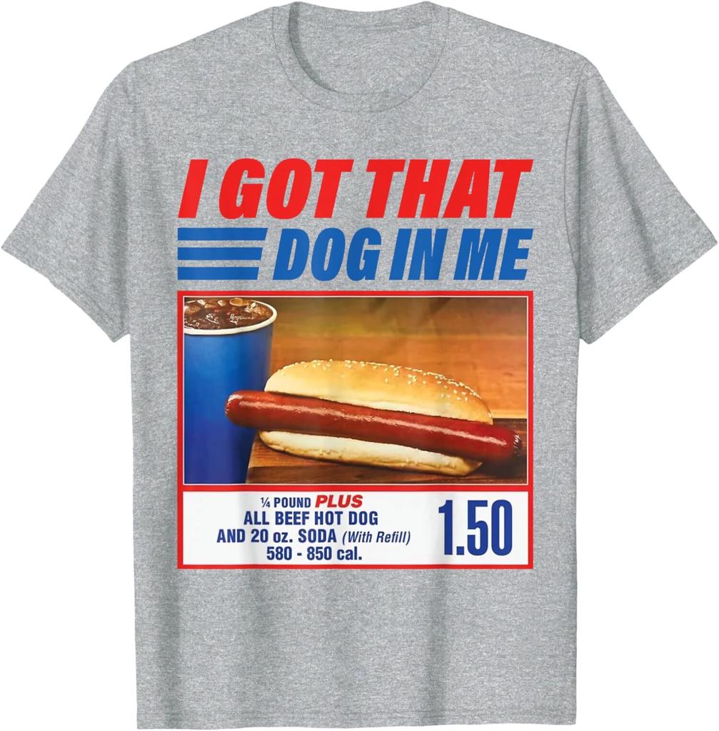 I Got That Dog In Me Funny Hotdog 1.50 Cool Meme Unisex T-Shirt