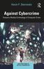 The Against Cybercrime : Toward a Realist Criminology of Computer Crime Book