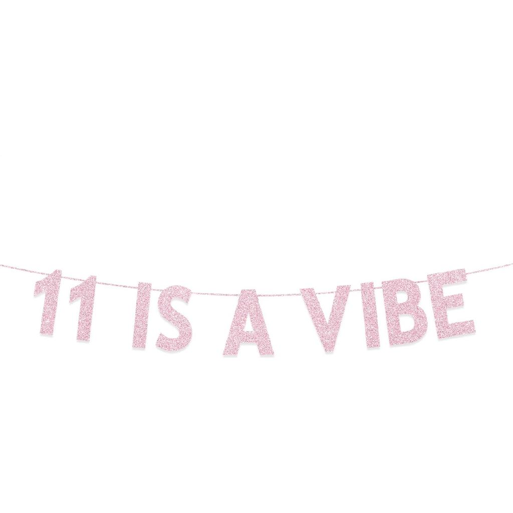 11th Birthday Party Decorations for Girls, Rose Gold Glitter 11 is a Vibe Banner, Cheers to 11 Years Groovy Birthday Party Supplies