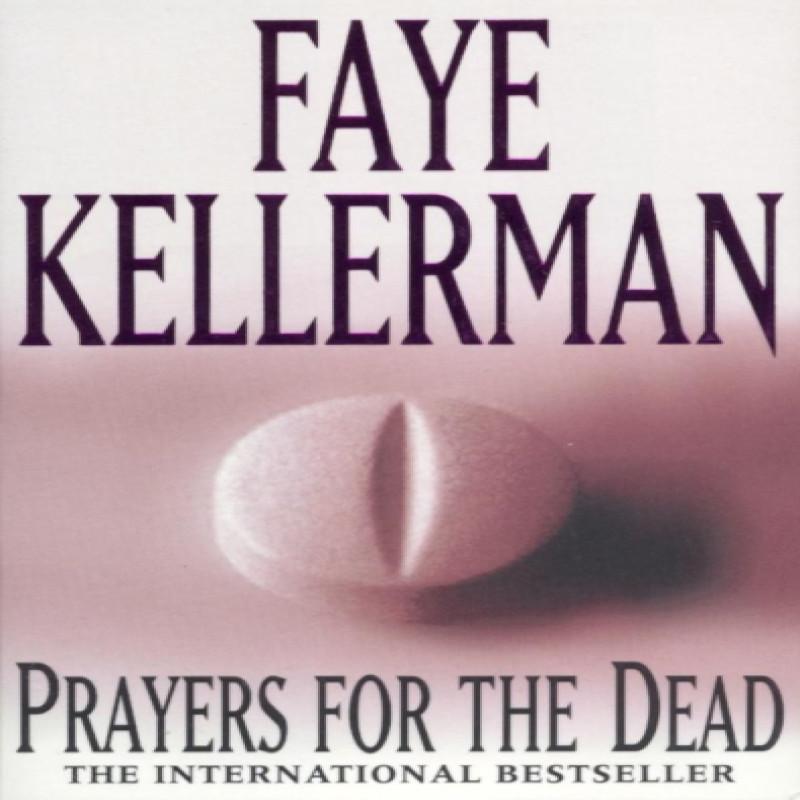 Prayers for the Dead by Faye Kellerman Paperback Book 9780747252313