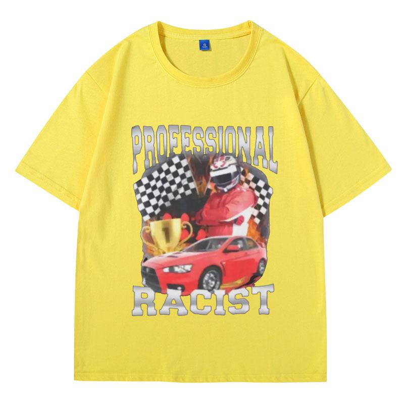 Профессиональная Расистская Унисекс Футболка Оскорбительная Смешная Мем Футболка Мужская Женская Мода Ретро Хип-Хоп Короткий Рукав Оверсайз Футболки