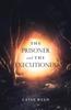 Книга The Prisoner and The Executioner