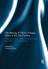 Книга The Making of China's Foreign Policy In the 21st Century : Historical Sources, InstitutionsPlayers, and Perceptions of Power Relations