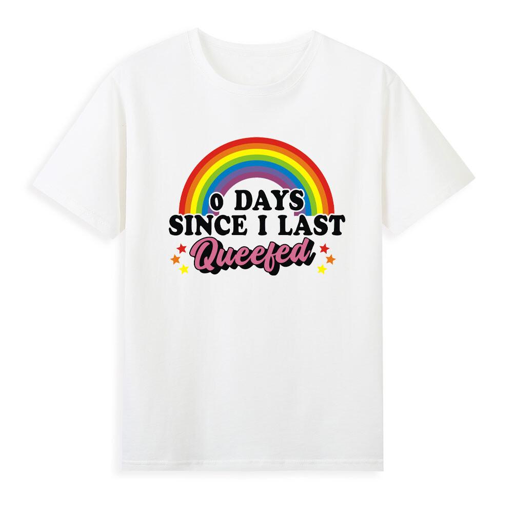 0 Days Since I Last Queefed Queef Inappropriate Embarrassing Tshirt