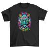 Rave Dad Funny T-shirt - Colorful Design for the Ultimate Party Parent! Unisex P