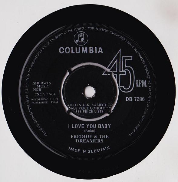 7inch Record FREDDIE & THE DREAMERS - I Love You Baby DB7286 Columbia 1964 UK Rock Used