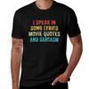 I Speak In Movie Quotes Song Lyrics And Sarcasm Vintage T-Shirt Cotton Tshirt 100% T-Shirt