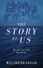 Книга The Story of Us : How We Came To Be What We Are