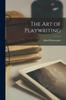 Книга The Art of Playwriting