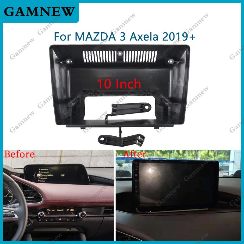 10 Inch Car Frame Fascia Adapter Android Radio Dash Fitting Panel Kit For MAZDA 3 Axela 2019