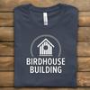 Bird Lovers Gift: Birdhouse Building T-Shirt for Nature Enthusiasts