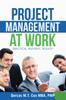 Книга Project Management At Work : Practical, Relevant Results