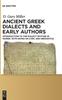 Книга Ancient Greek Dialects and Early Authors : Introduction To the Dialect Mixture In Homer, with Notes On Lyric and Herodotus