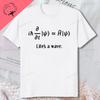 Funny Schrodinger Equation TShirt for Physicists Mathematicians T Shirt Boys Fashion Cotton Print Shirt Mens Graphic Tee Tops