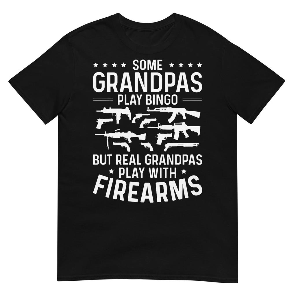Real Grandpas Play with Firearms Funny Gun Lover Gun Owner T-Shirt