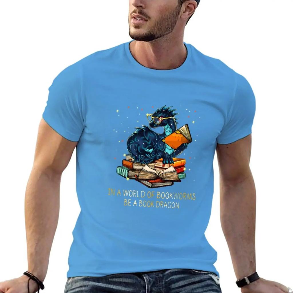 In A World Full Off Bookworms Be A Book Dragon Book Lovers Book Quote I Love Reading T-Shirt sweat shirts T-shirt