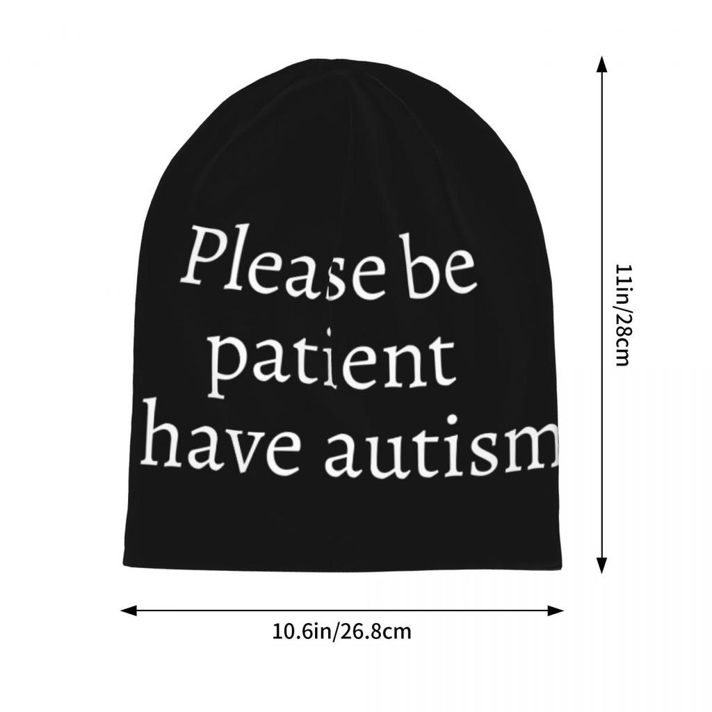 Please Be Patient I Have Autism Merch Skullies Beanies Skullies Cap Dustproof Beanies Hats Wonderful Gift