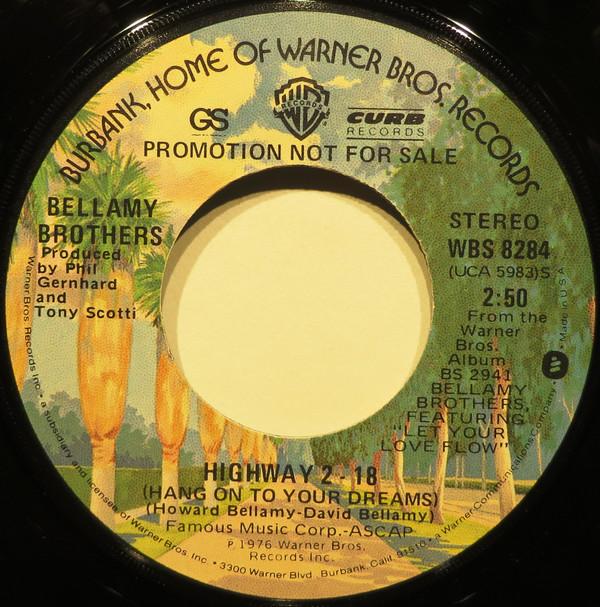 7-дюймовая пластинка BELLAMY BROTHERS - Highway 2-18 (Держись за свою мечту WBS8284 Warner Bros. Ре 1976 США Кантри Б/У
