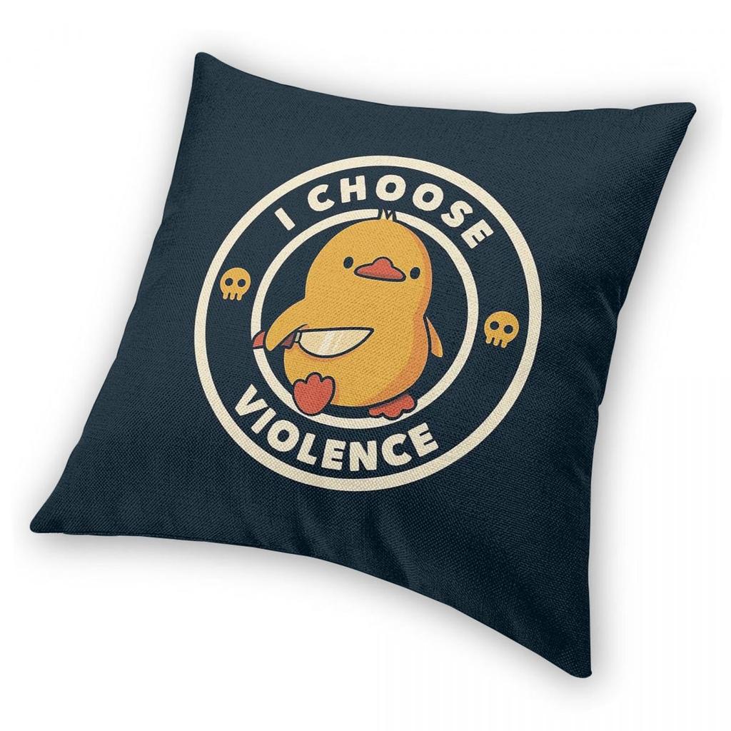 I Choose Violence Funny Duck Square Pillowcase Polyester Linen Velvet Pattern Zip Decorative Car Cushion Case