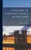 Книга A History of Everyday Things In England