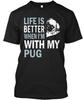 Футболка Pug Life Better K Сделано в США Размеры от S до 5XL