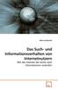 The Das Such- Und Informationsverhalten Von Internetnutzern Book