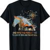 And Into The Forest I Go Lose To Lose My Mind Horse Riding T-Shirt