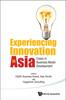 Книга Experiencing Innovation In Asia: Cases In Business Model Development